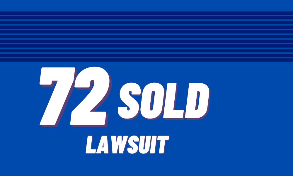 72 Sold Lawsuit